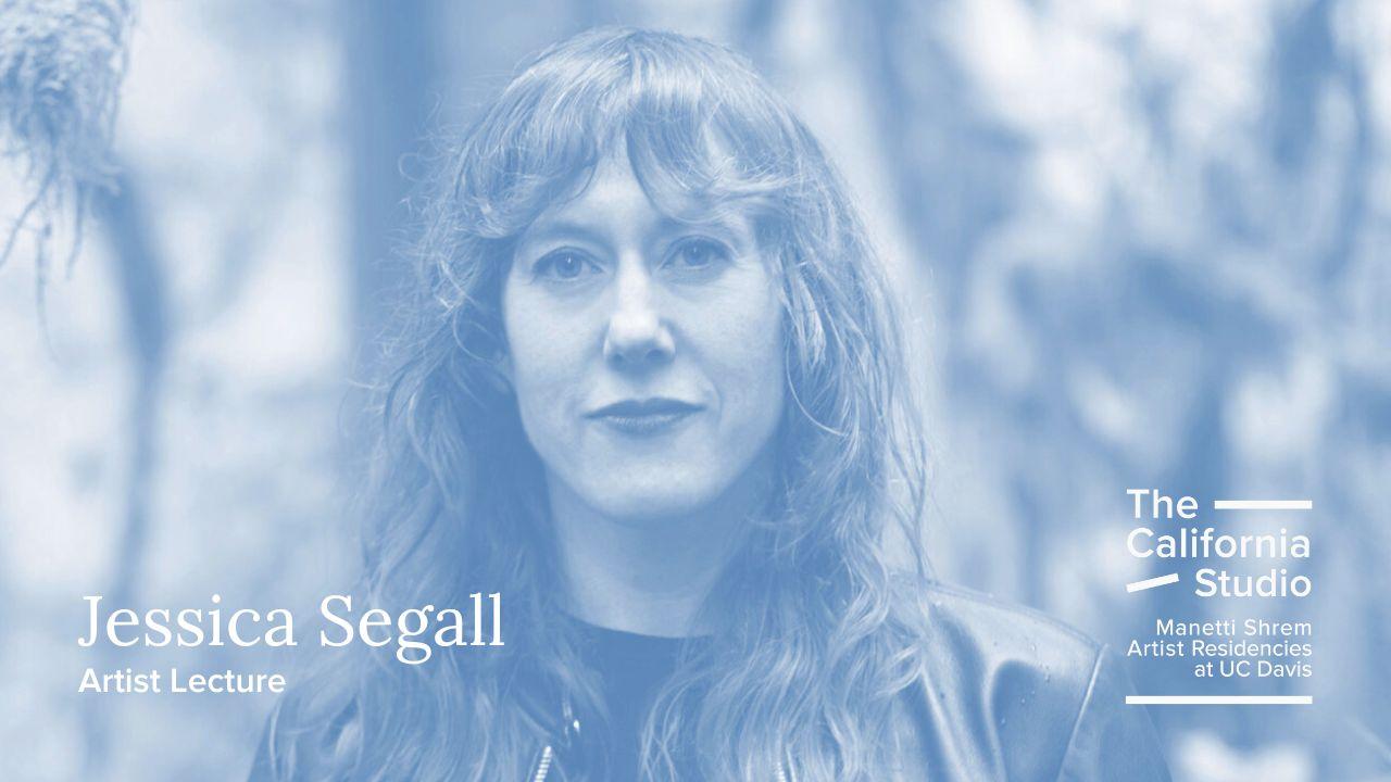 Jessica Segall Artist Talk 